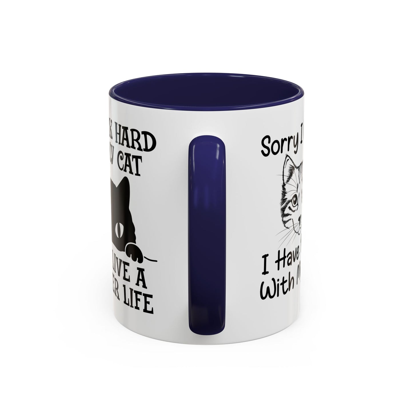 It's True Dogs Are Loyal, But Cats Don't Tell The Police Where You Hide Your Things - Accent Coffee Mug (11, 15oz)