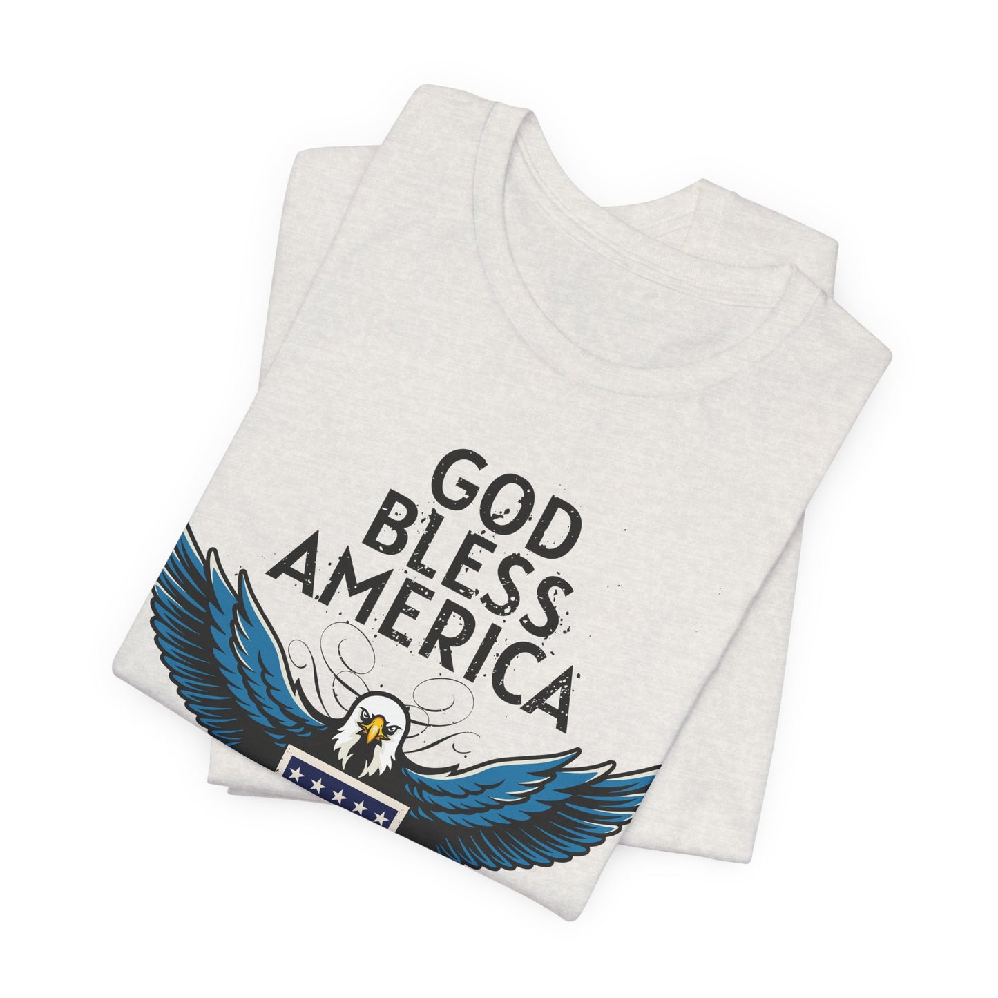 God Bless America Unisex Tee | Patriotic Shirt, American Eagle Design, Casual Wear, Independence Day, Gifts for Veterans - 13786