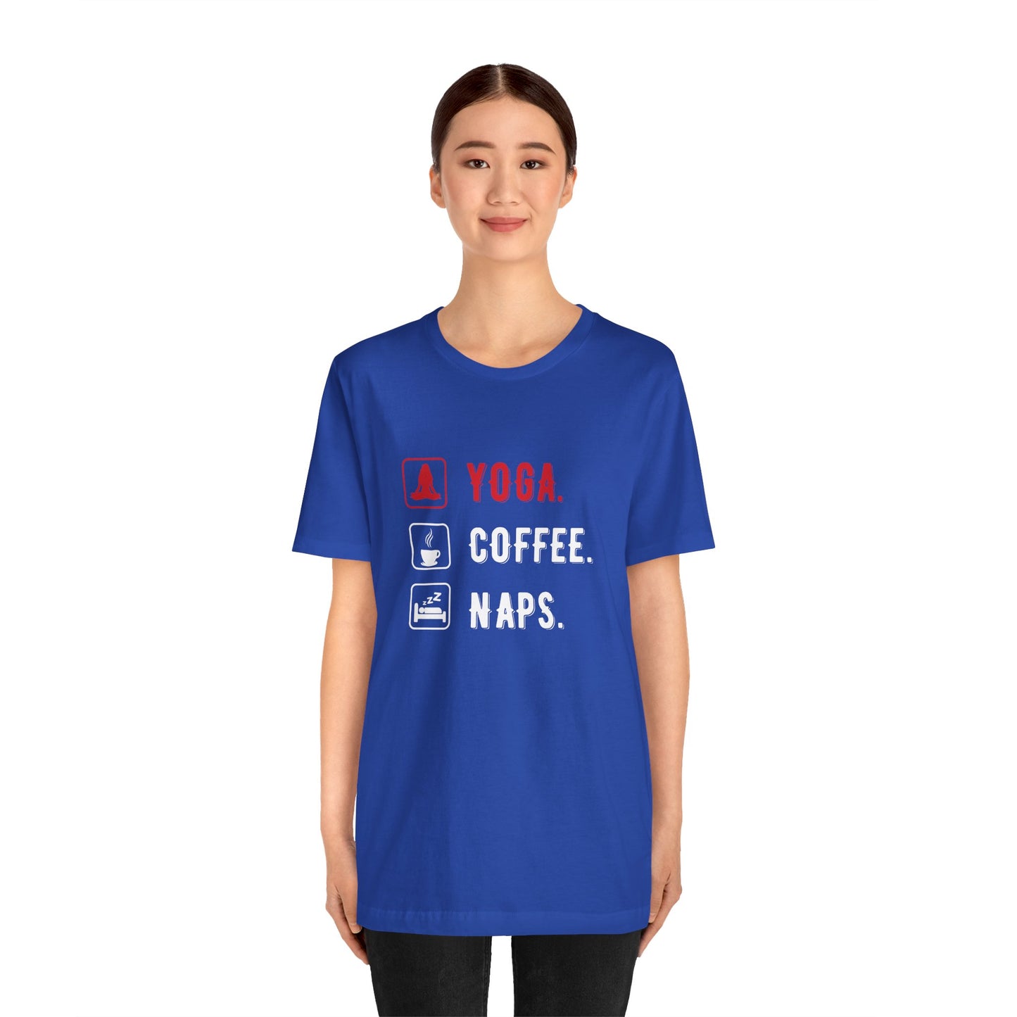 Yoga Coffee Naps - Unisex Jersey Short Sleeve Tee - 12159
