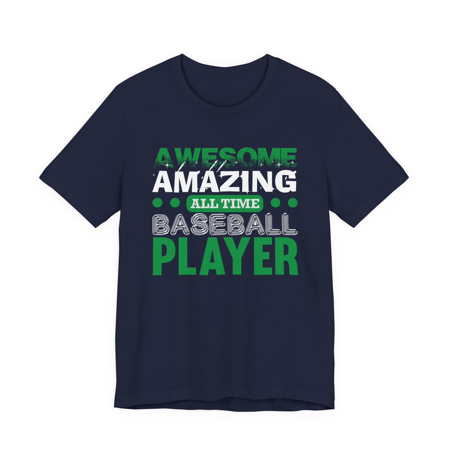 Baseball: Awesome, Amazing, All Time Baseball Player - Unisex Jersey Short Sleeve Tee - 13869