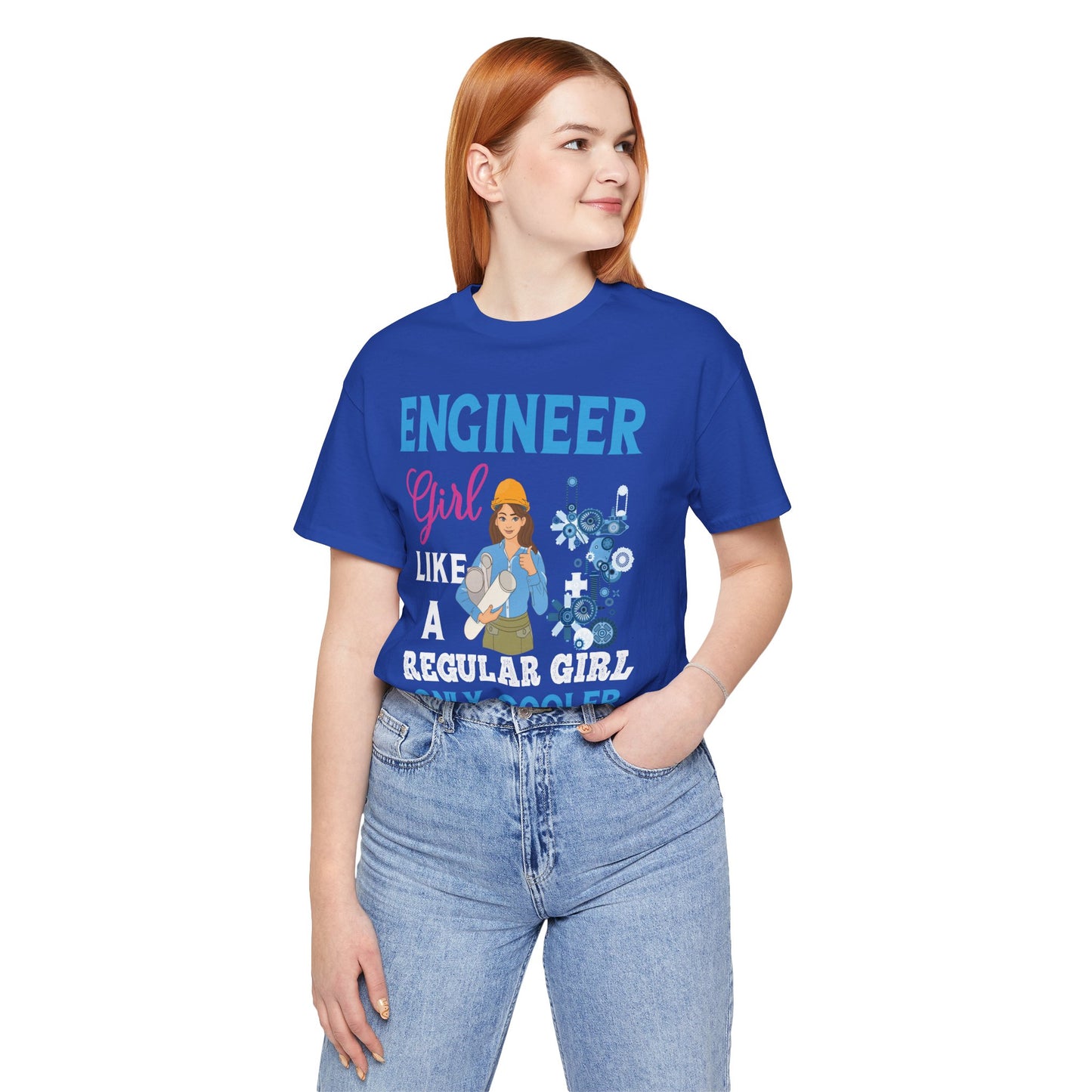 Engineer Girl Like A Regular Girl, Only Cooler - Unisex Jersey Short Sleeve Tee - 13613