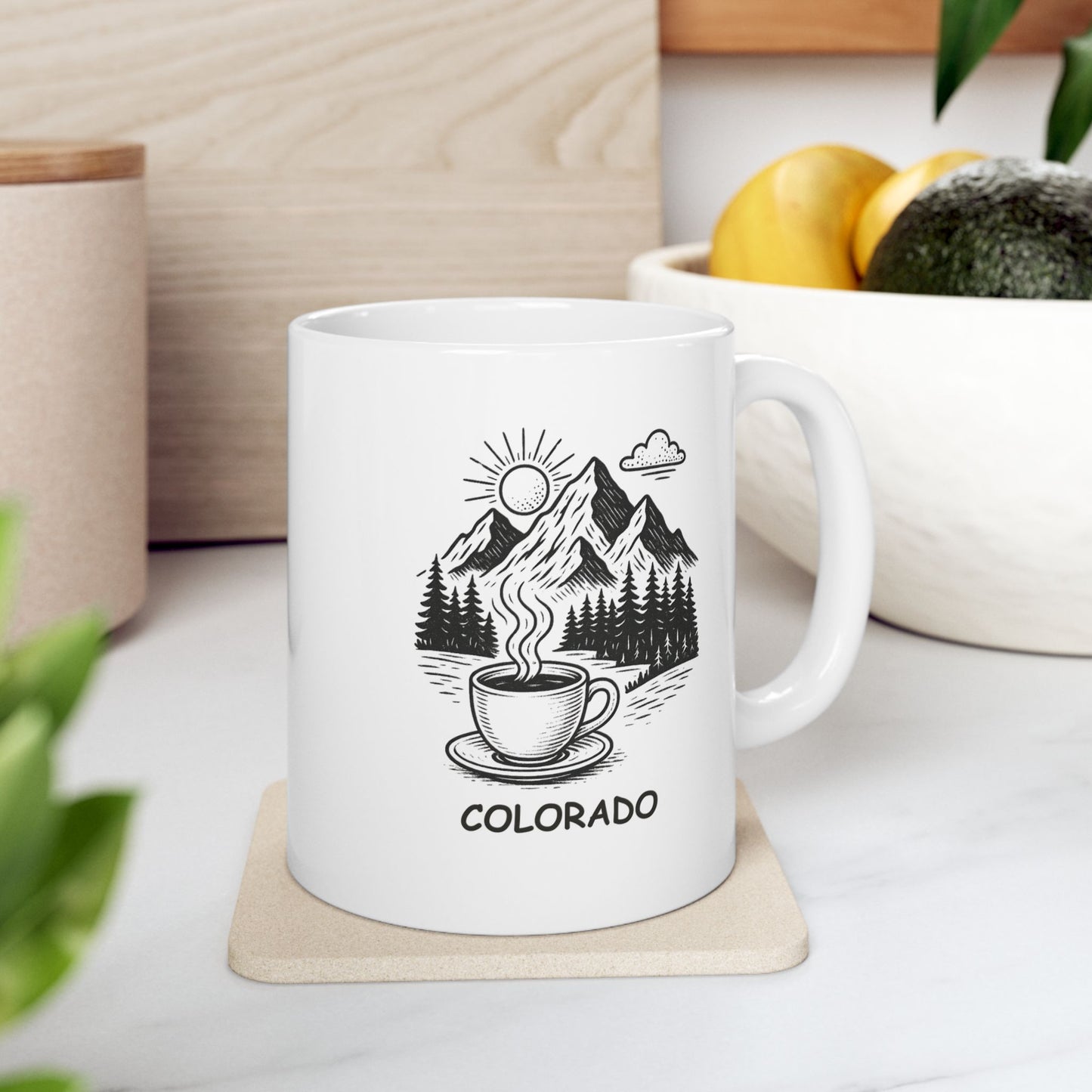 "In Colorado, the only thing we take seriously is our coffee and our mountains." Ceramic Mug - 13464
