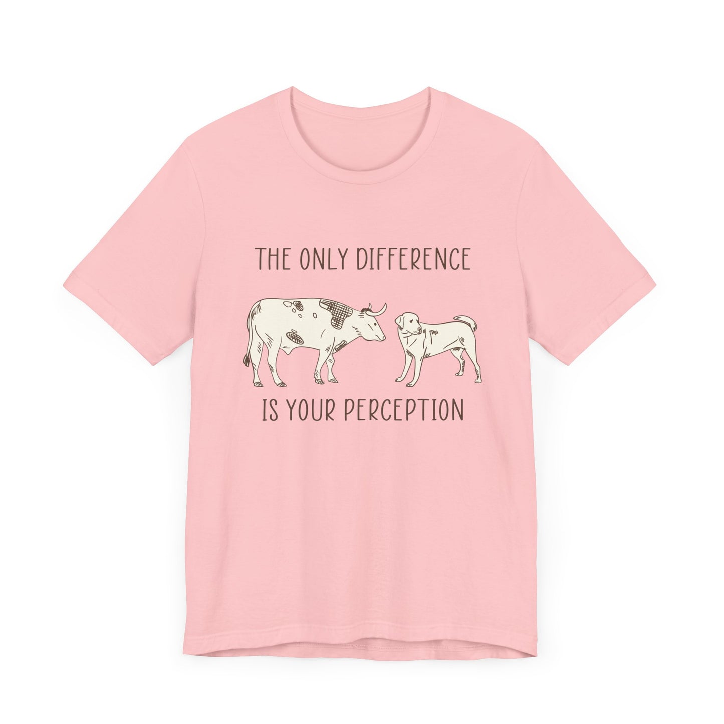 Vegan: Only Difference Is Your Perception - Unisex Jersey Short Sleeve Tee