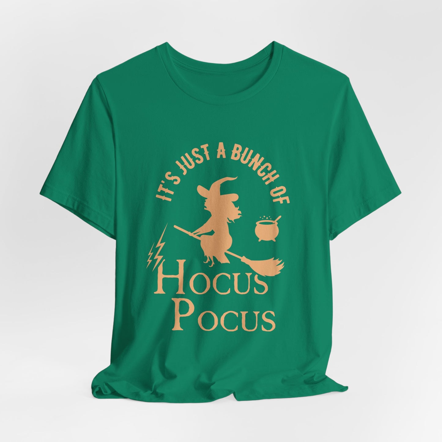 Halloween: It's Just A Bunch Of Hocus Focus - Unisex Jersey Short Sleeve Tee - 12925
