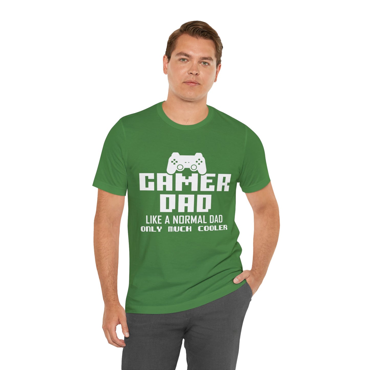 Gamer Dad Like A Normal Dad, Only Much Cooler - Unisex Jersey Short Sleeve Tee - 13689