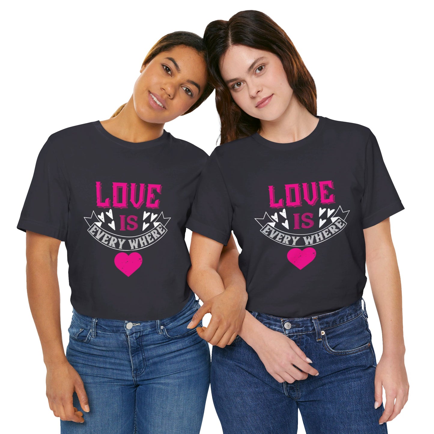 Love Is Everywhere - Unisex Jersey Short Sleeve Tee