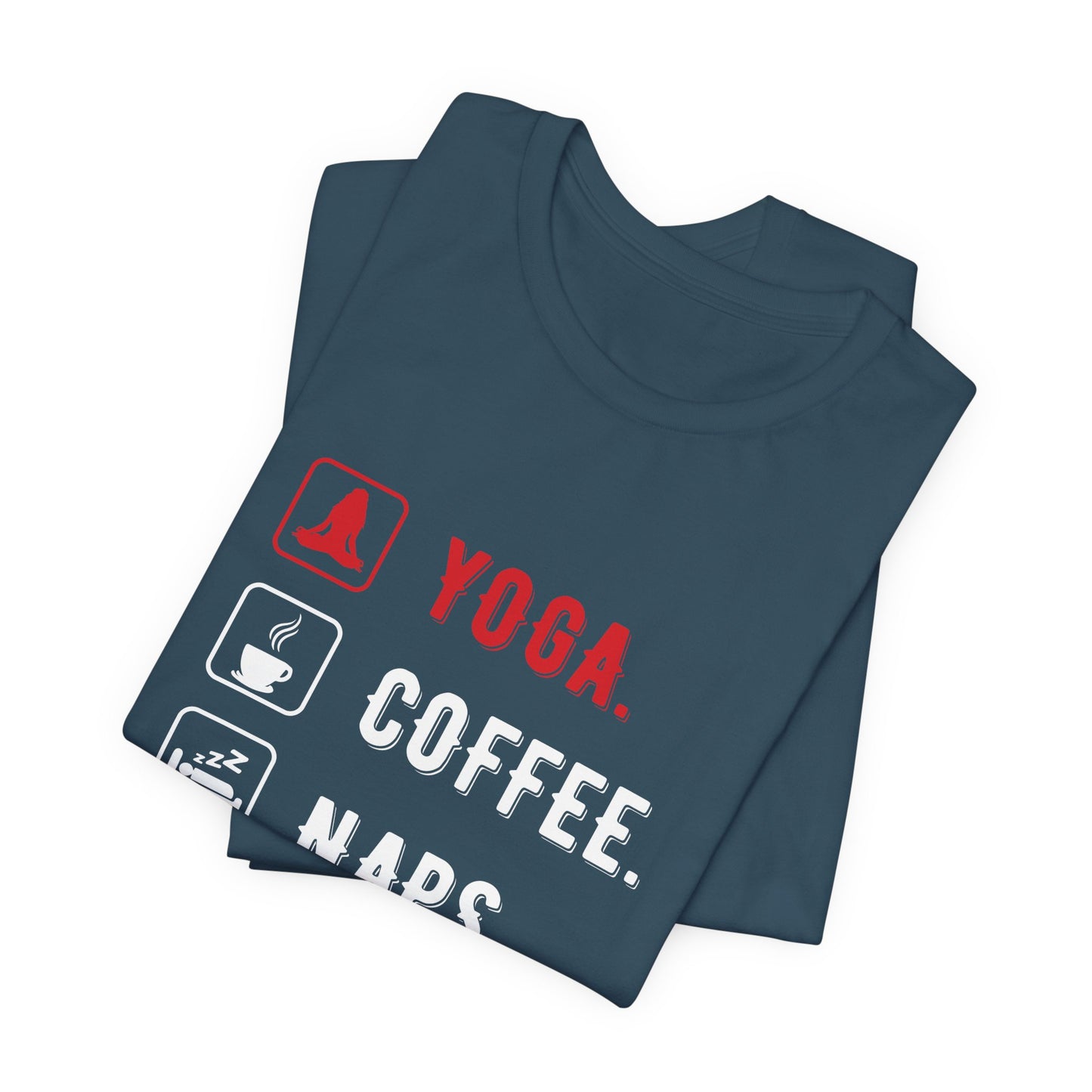 Yoga Coffee Naps - Unisex Jersey Short Sleeve Tee - 12159