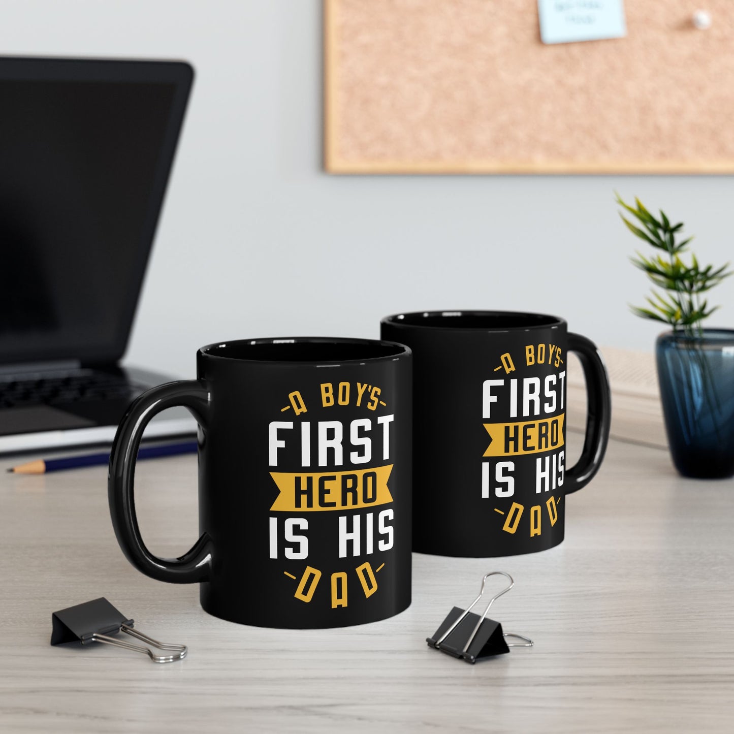 "A Boy's First Hero Is His Dad" Black Mug, 11/15oz - 12915