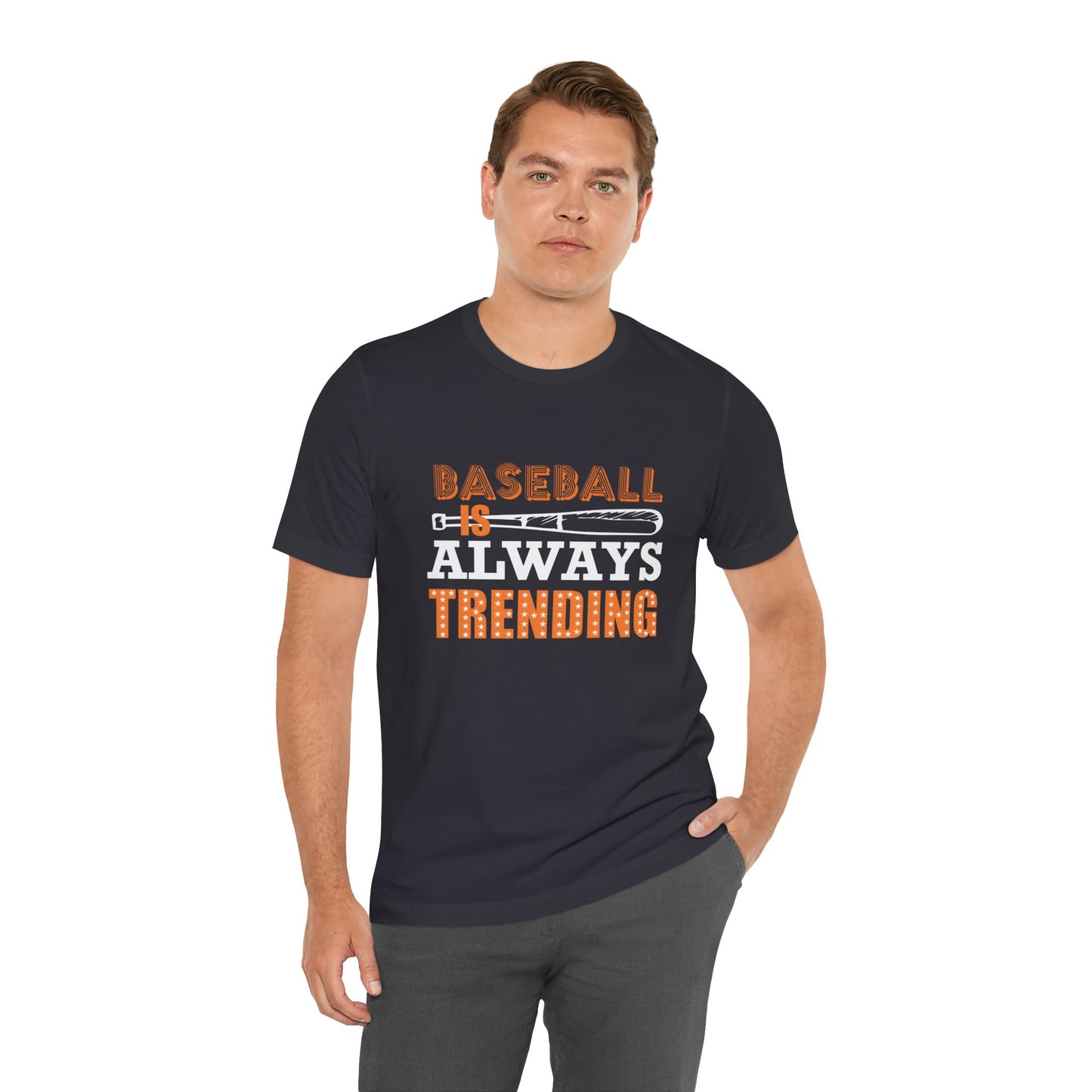 Baseball Is Always Trending - Unisex Jersey Short Sleeve Tee