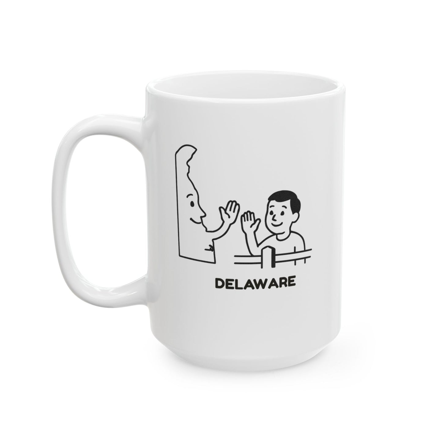 "Delaware: The state where everyone’s a neighbor." Ceramic Mug - 14129