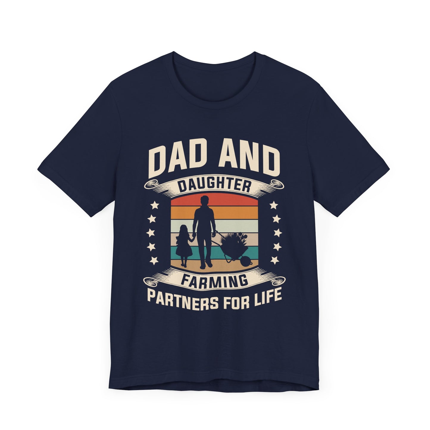 Dad & Daughter, Farming Partners For Life - Unisex Jersey Short Sleeve Tee - 13730