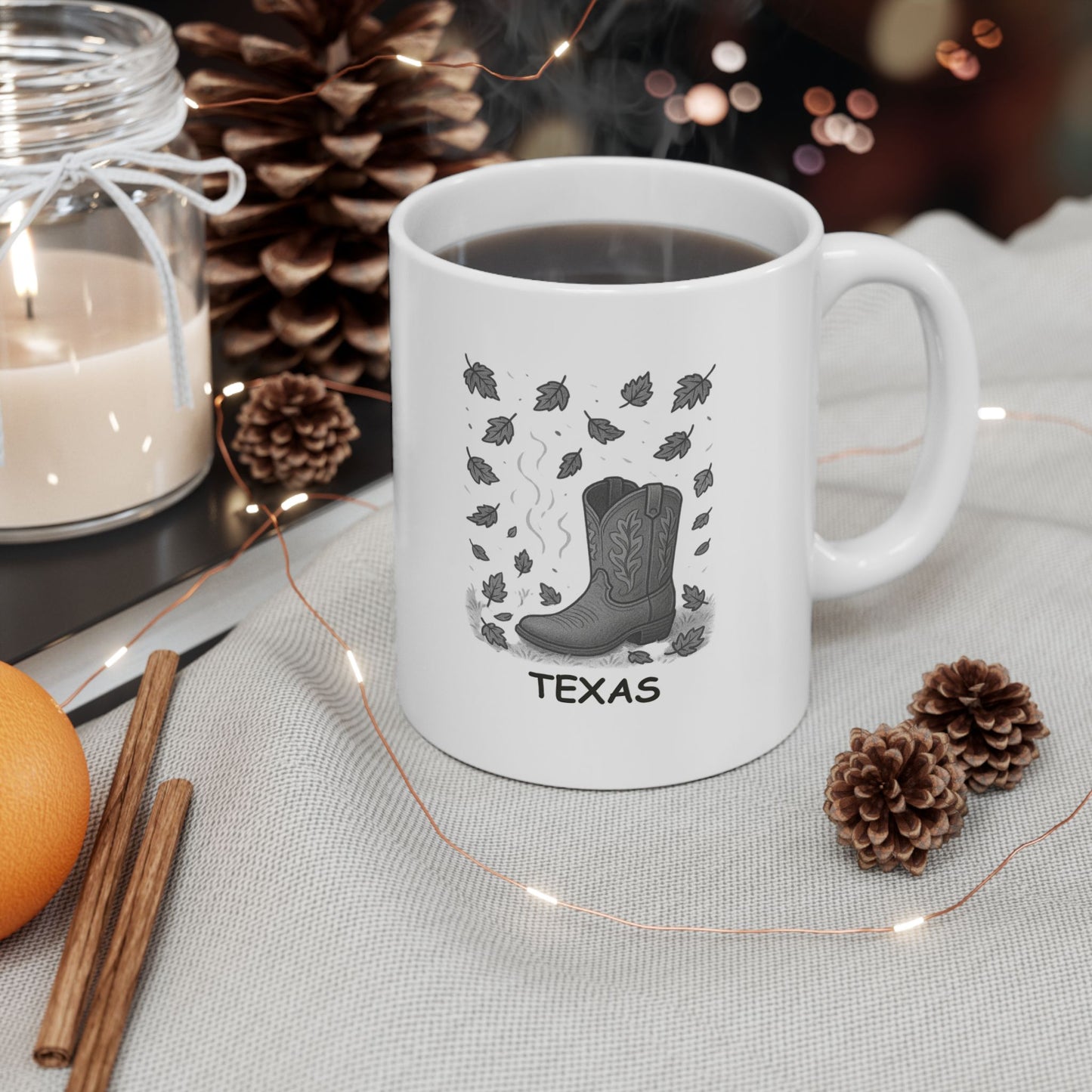"Texas: Where ‘fall’ means the temperature drops to a comfortable 85°F, and we break out the boots." Ceramic Mug - 11oz & 15oz - 12759
