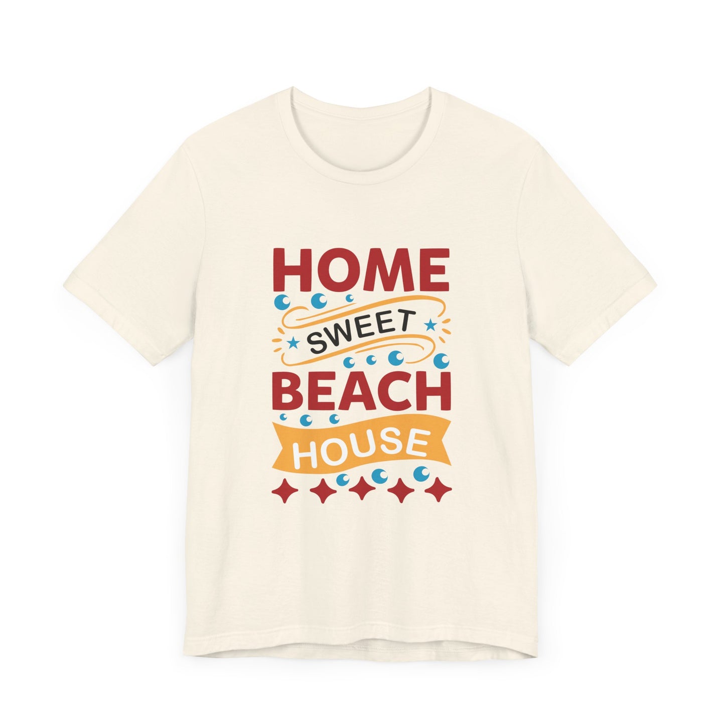 Home Sweet, Beach House - Unisex Jersey Short Sleeve Tee - 13233