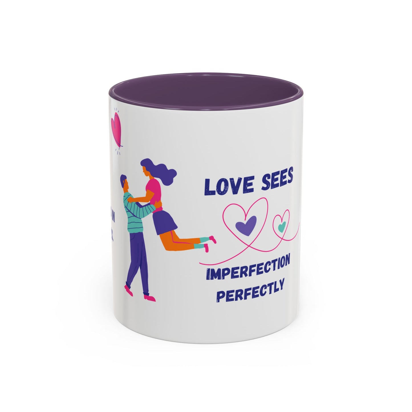 Love Sees Imperfection Perfectly. - Accent Coffee Mug (11, 15oz) - 11560