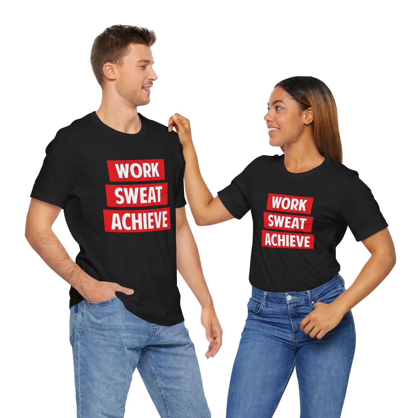 Motivational: Work, Sweat, Achieve - Unisex Jersey Short Sleeve Tee