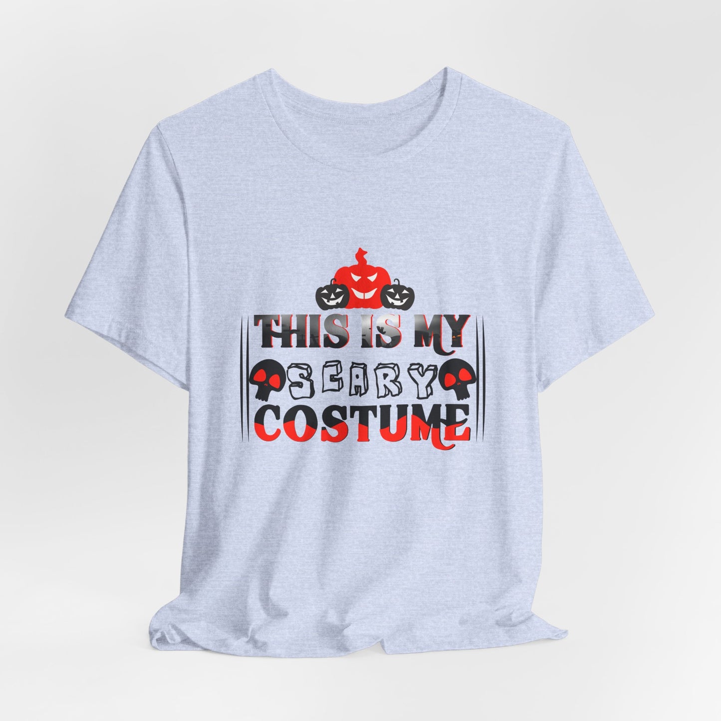 This Is My Scary Costume - Unisex Jersey Short Sleeve Tee - 12661