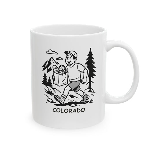 "Colorado: Where a trip to the store is an adventure and a workout." Ceramic Mug - 13609
