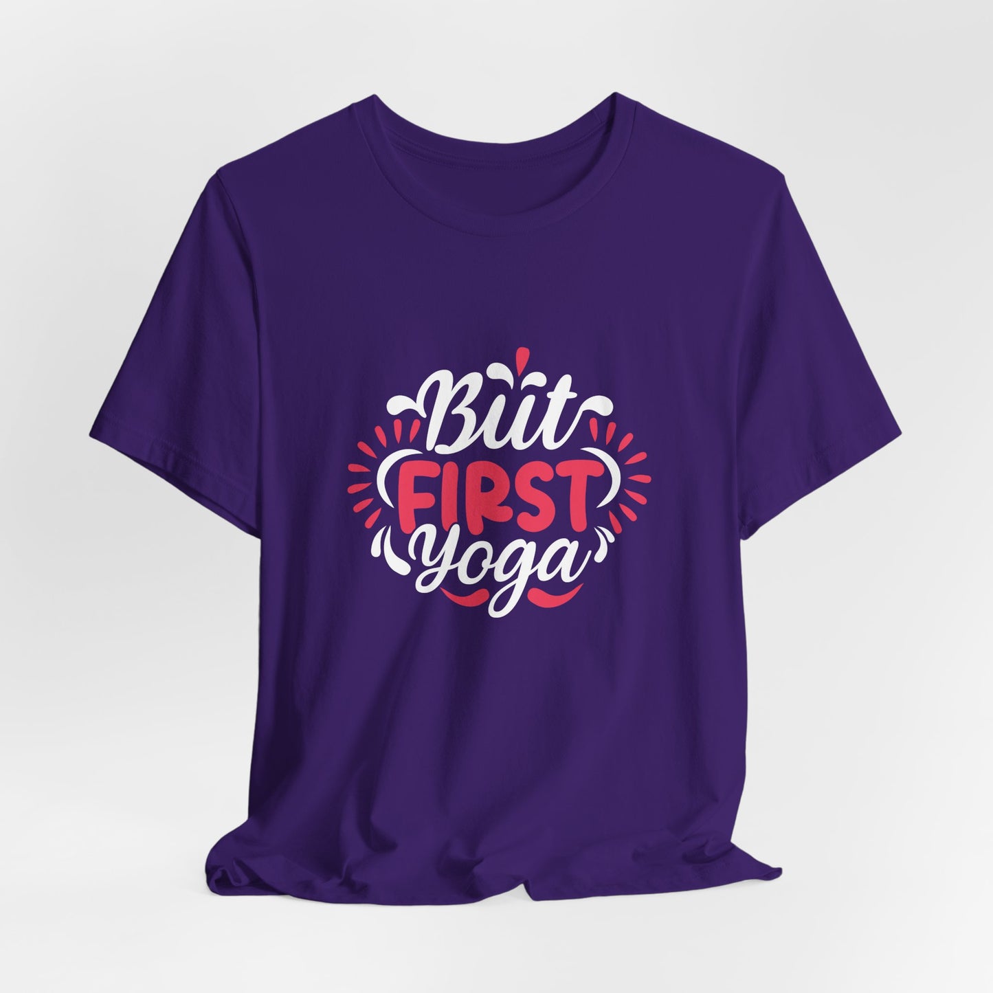 But First Yoga - Unisex Jersey Short Sleeve Tee - 12423