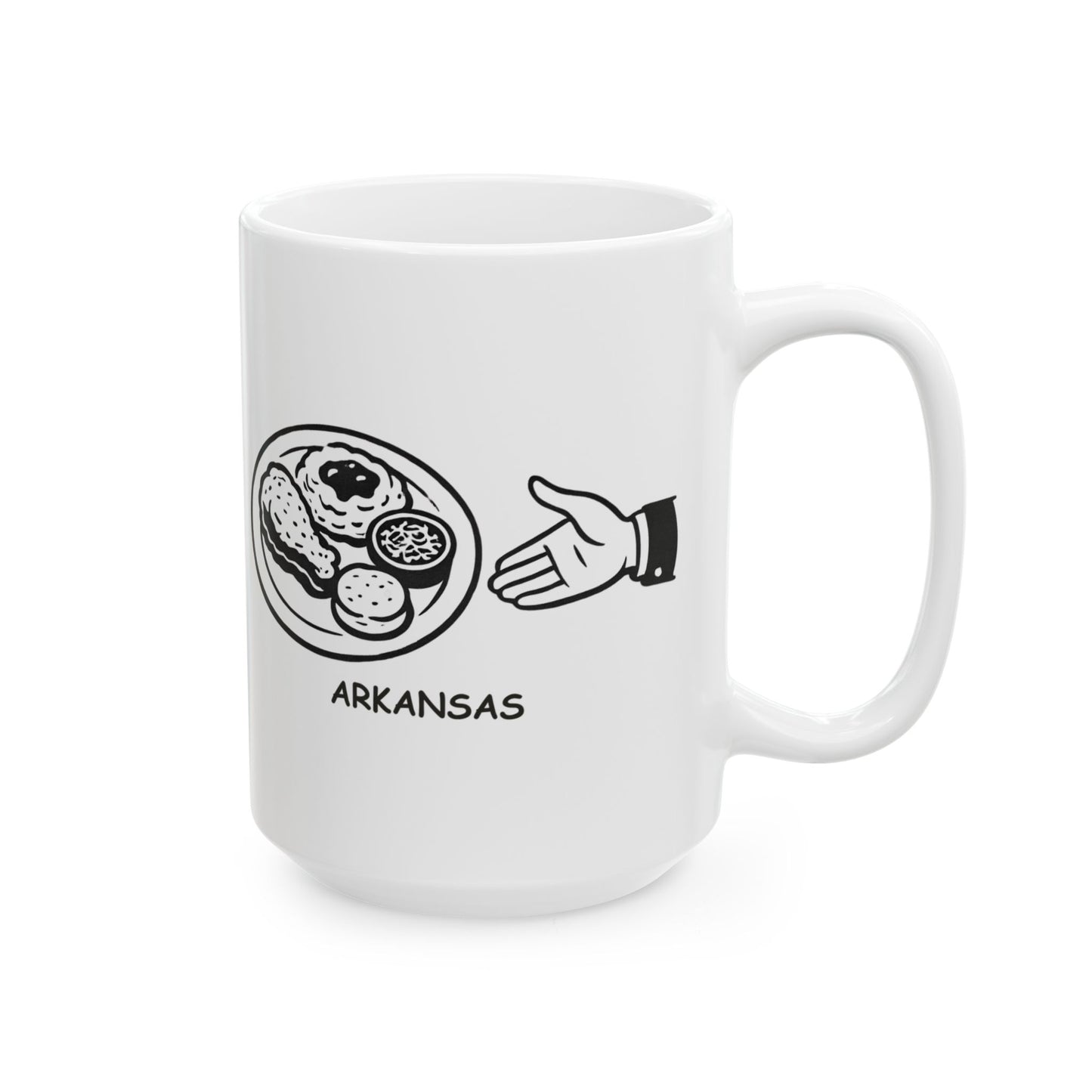 "Arkansas: Where every meal could be served with a side of Southern hospitality." Ceramic Mug - 13367