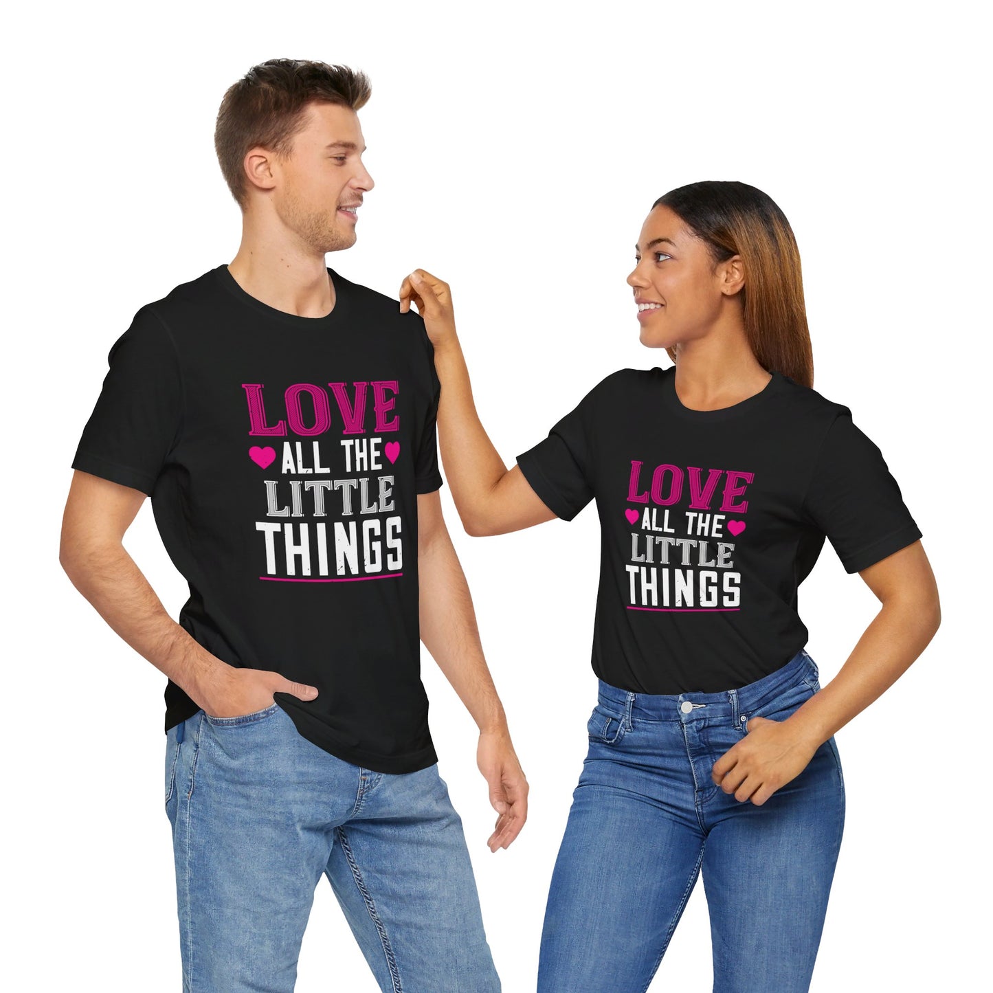 Love, All the Little Things - Unisex Jersey Short Sleeve Tee