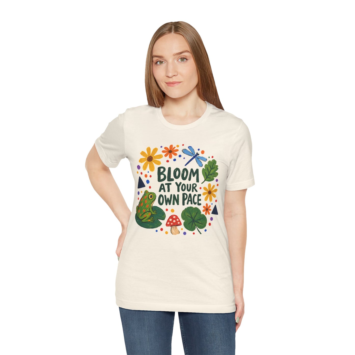 Bloom At Your Own Pace T-Shirt, Cute Frog, Floral & Motivational Graphic Tee - 14919