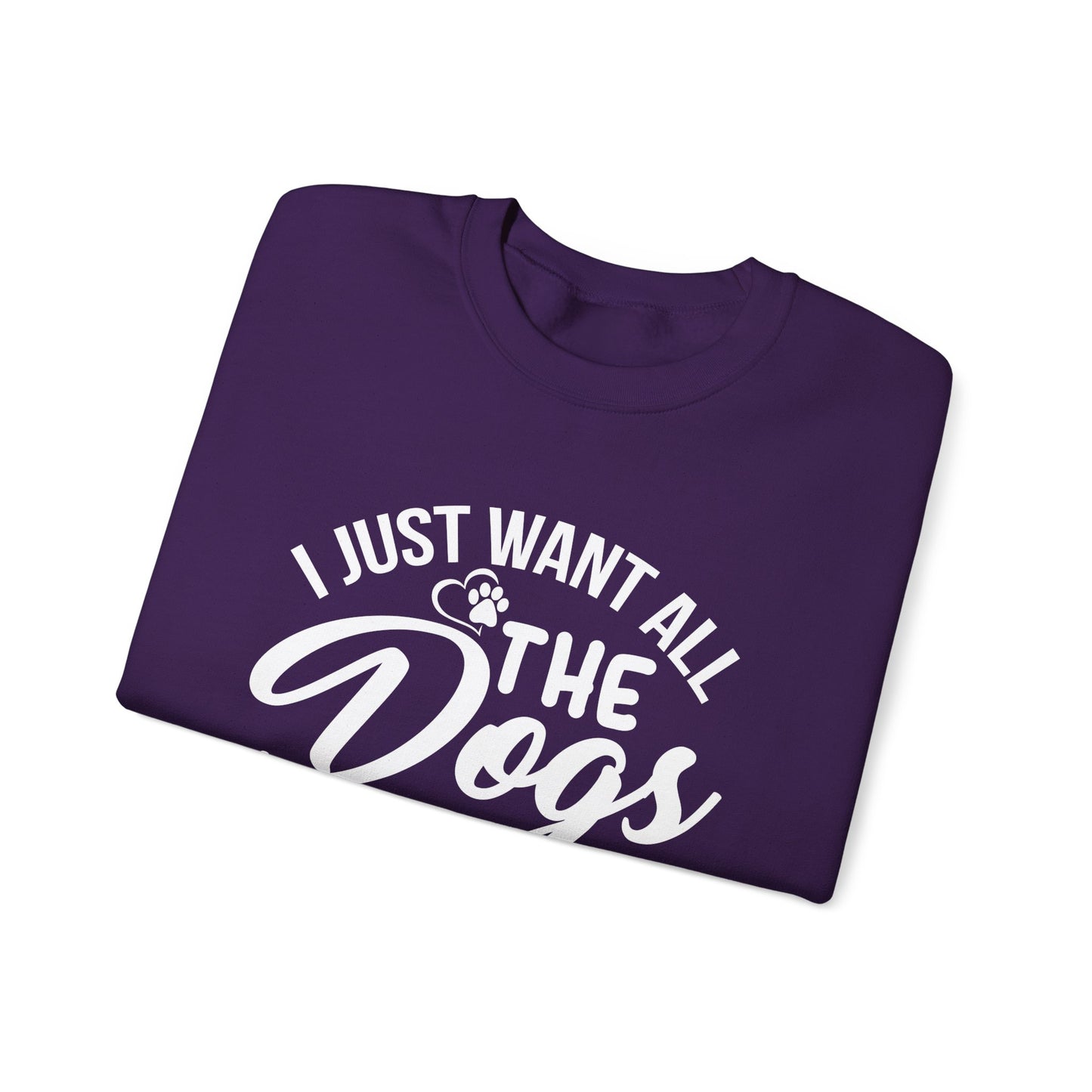 I Just Want All the Dogs - Unisex Heavy Blend™ Crewneck Sweatshirt