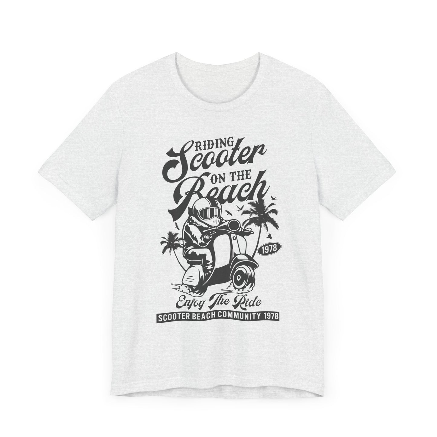 Riding Scooter on the Beach, Enjoy the Ride - Unisex Jersey Short Sleeve Tee - 13254