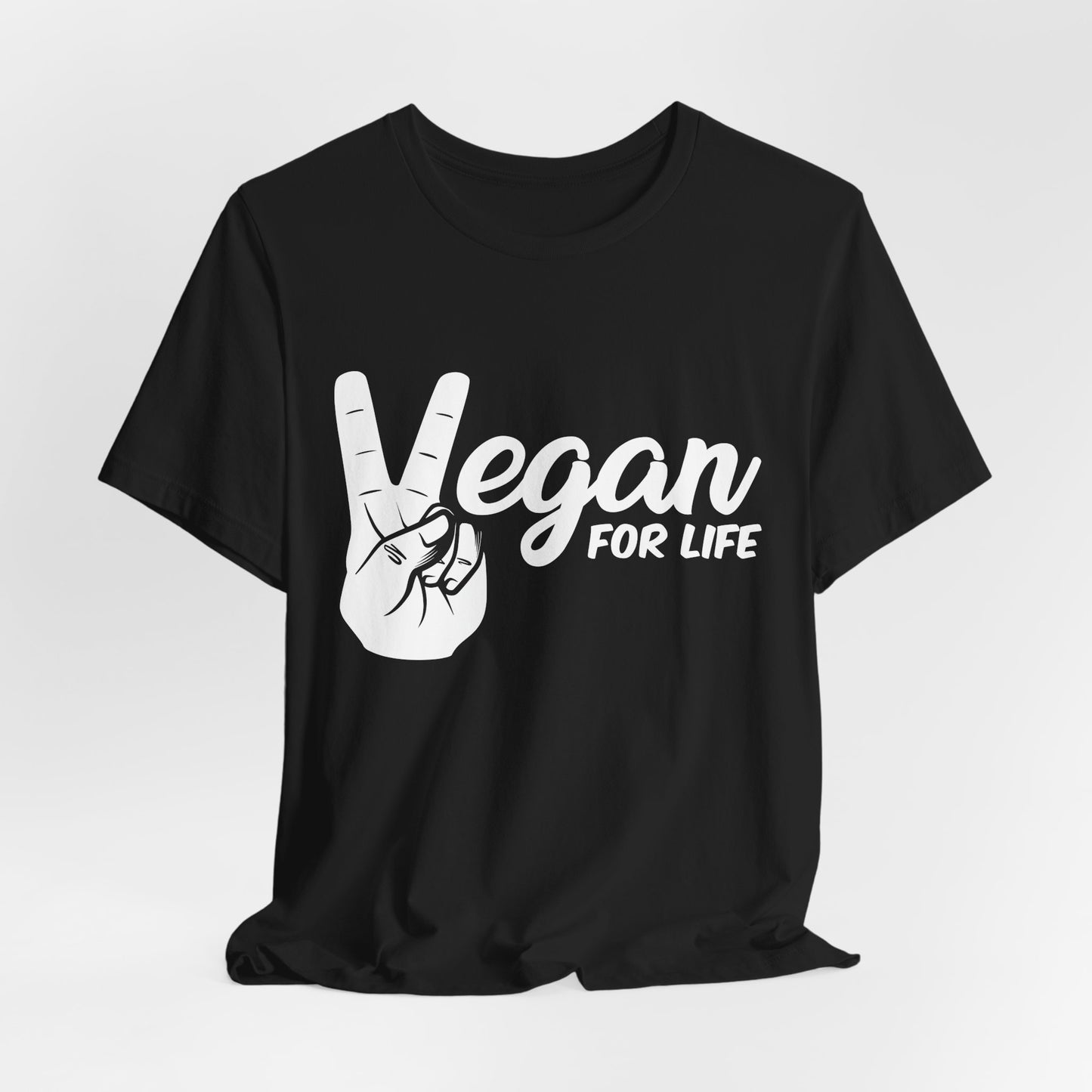Vegan For Life - Unisex Jersey Short Sleeve Tee - 12381
