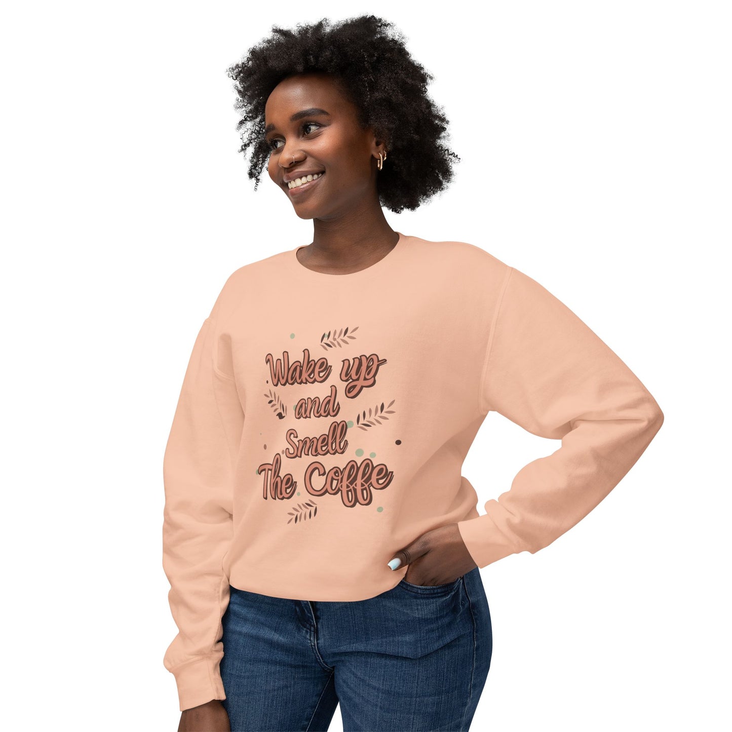 Wake Up, Smell The Coffee - Unisex Lightweight Crewneck Sweatshirt - 11327