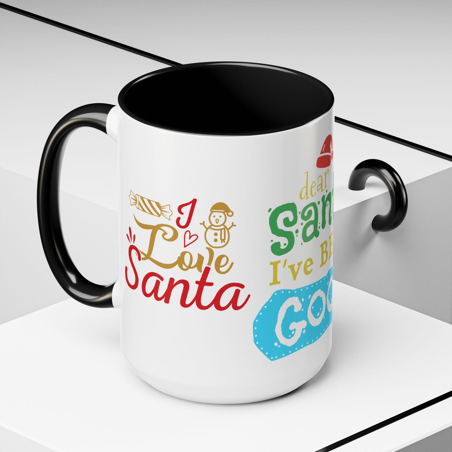 Dear Santa, I've Been Good - Accent Coffee Mug (11, 15oz)