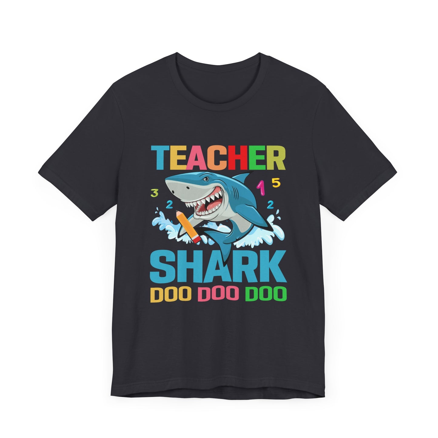 Teacher Shark - Unisex Jersey Short Sleeve Tee