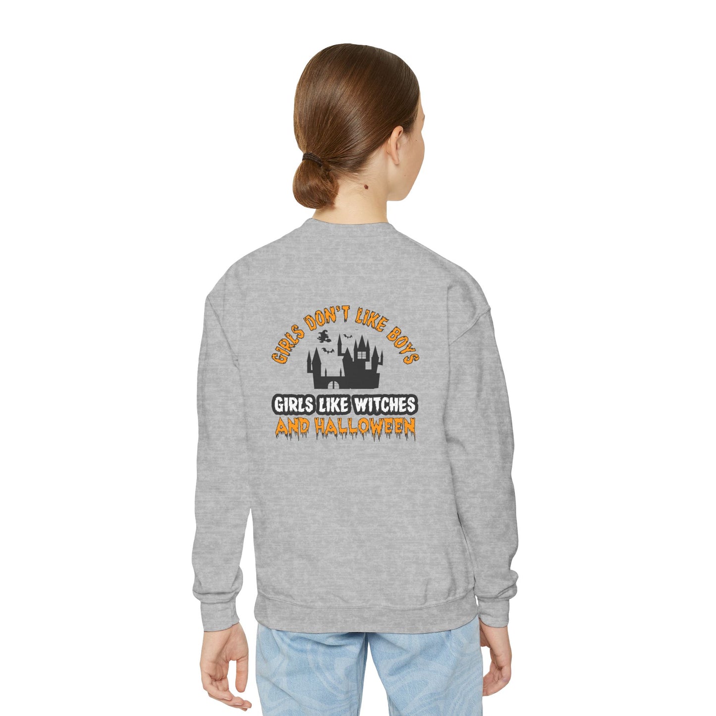 Girls Don't Like Boys. Girls Like Witches and Halloween - Youth Crewneck Sweatshirt