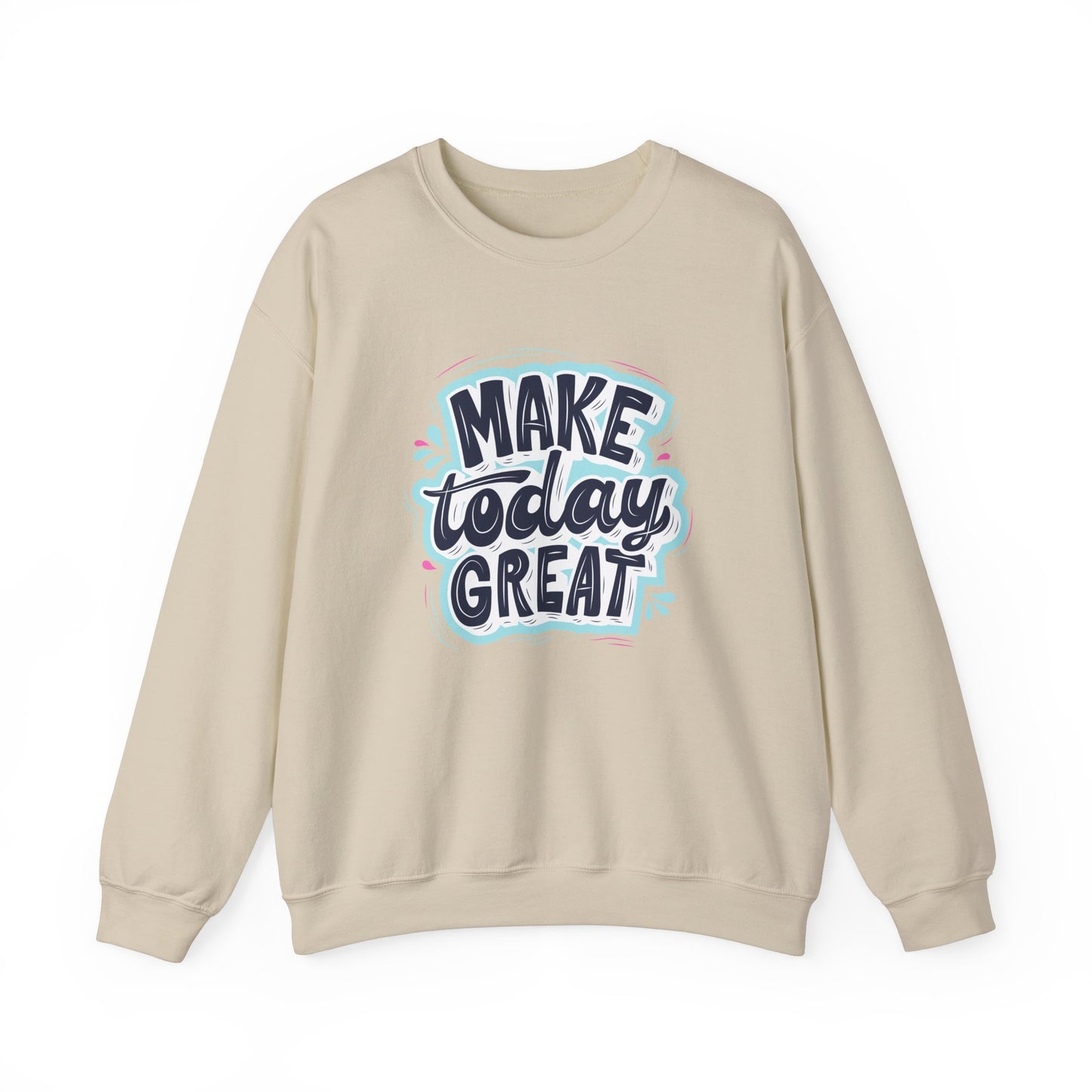 Make Today Great - Unisex Heavy Blend™ Crewneck Sweatshirt