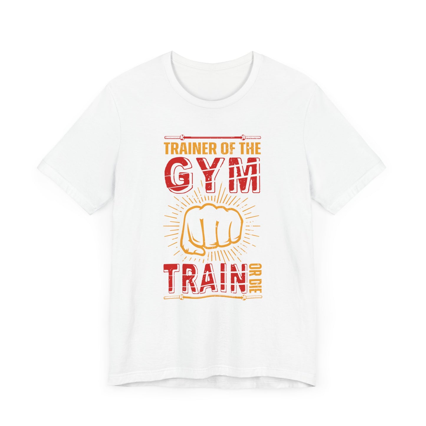 Trainer Of The Gym  - Unisex Jersey Short Sleeve Tee