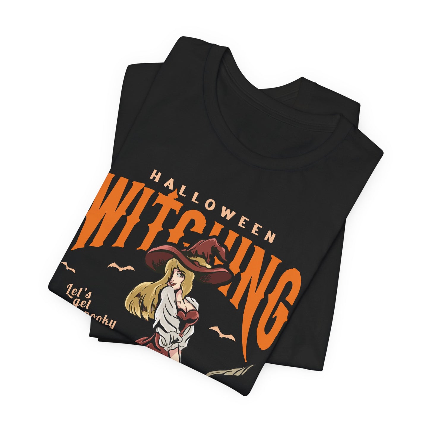 Halloween Witching, Let's Get Spooky Around  - Unisex Jersey Short Sleeve Tee - 12930