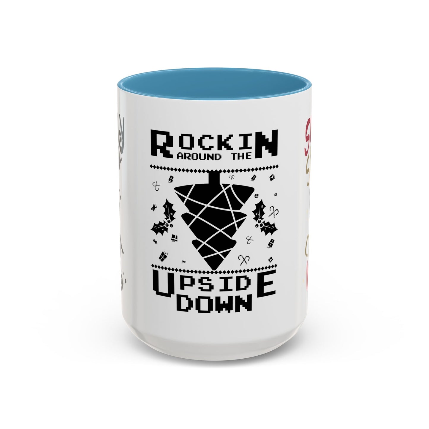 Rocking Around The Tree Upside Down - Accent Coffee Mug (11, 15oz)