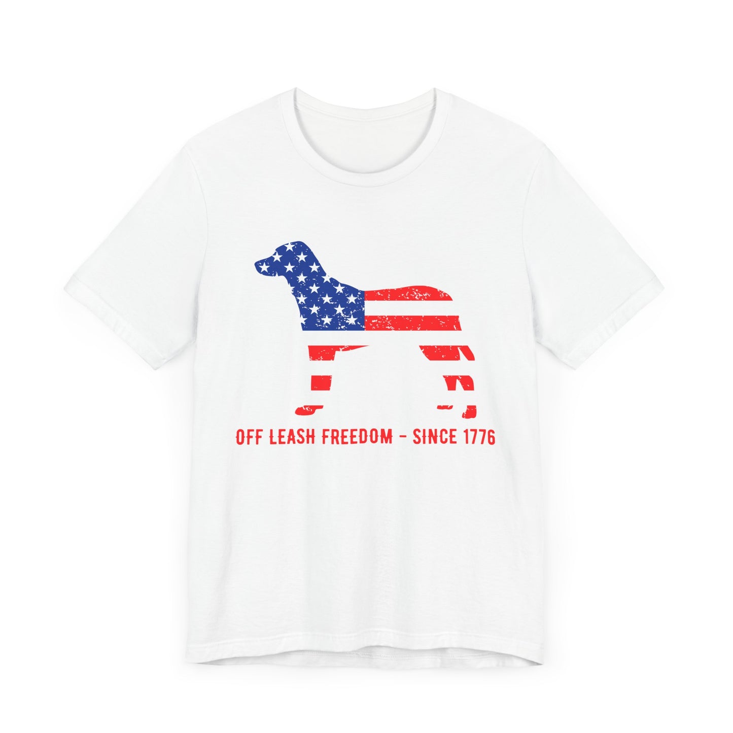 Patriotic Dog Lover Tee | Off Leash Freedom T-shirt, Dog Graphic Shirt, Fourth of July Gift, Casual Wear, Pet Lover Apparel - 13790