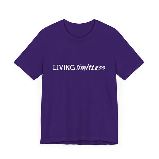 Motivational: Living Limitless - Unisex Jersey Short Sleeve Tee - 12504