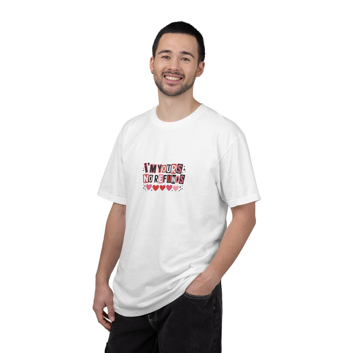 Valentine “I’m Yours, No Refunds” Graphic T-Shirt - 14732