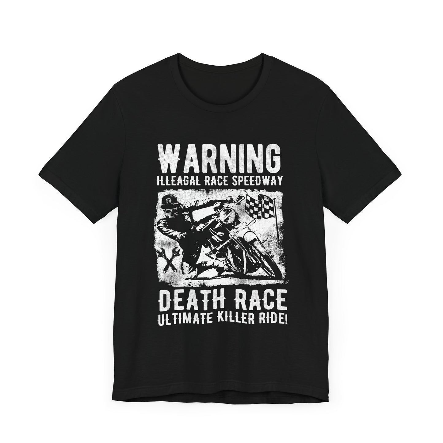 Warning: Illegal Race Speedway- Unisex Jersey Short Sleeve Tee - 13406