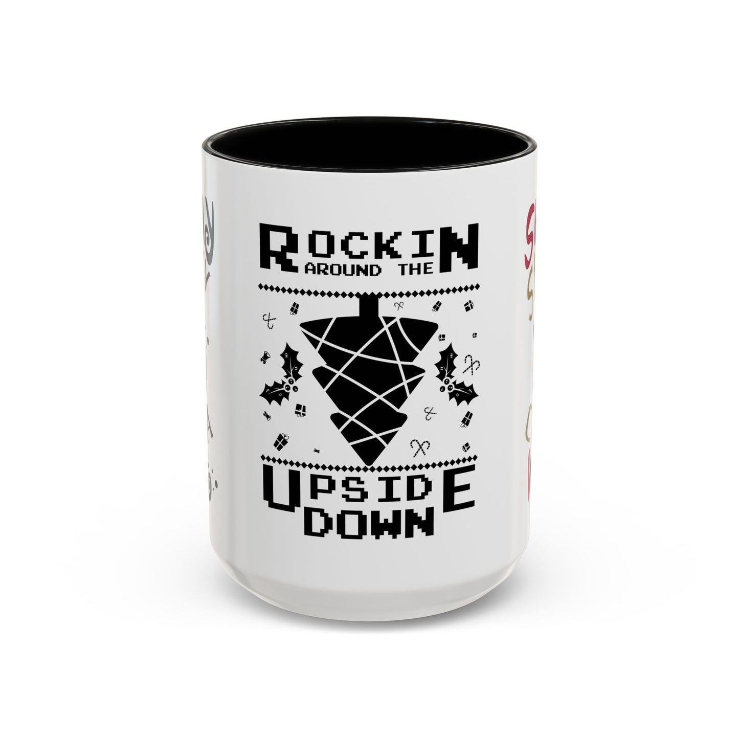 Rocking Around The Tree Upside Down - Accent Coffee Mug (11, 15oz)