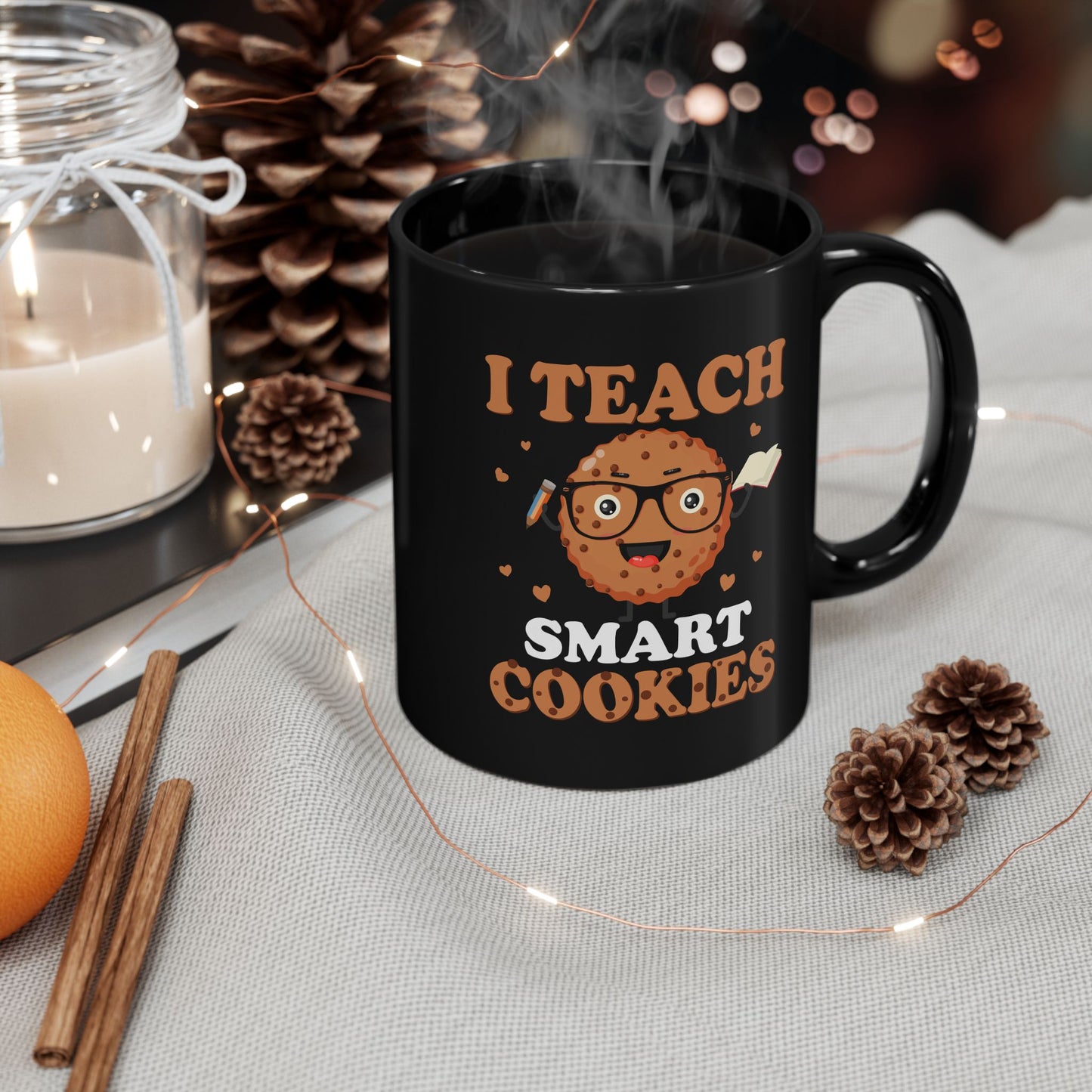 I Teach Smart Cookies - Black Mug (11oz, 15oz) - 13489