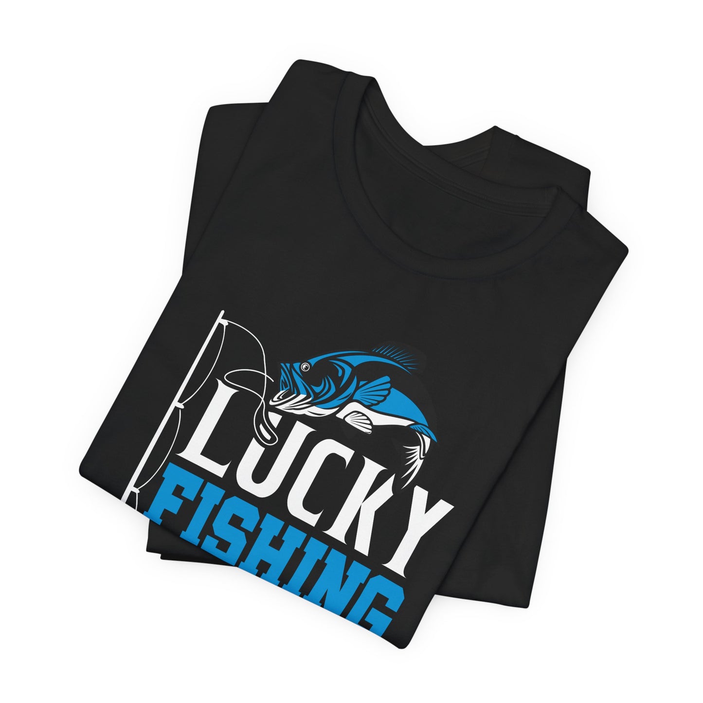 Lucky Fishing Shirt, Do Not Wash - Unisex Jersey Short Sleeve Tee