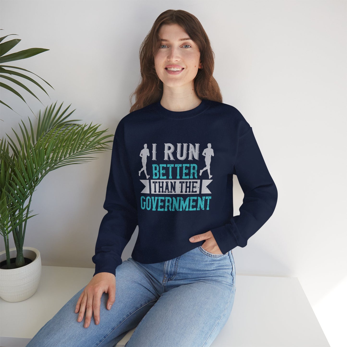 I Run Better Than the Government - Unisex Heavy Blend™ Crewneck Sweatshirt