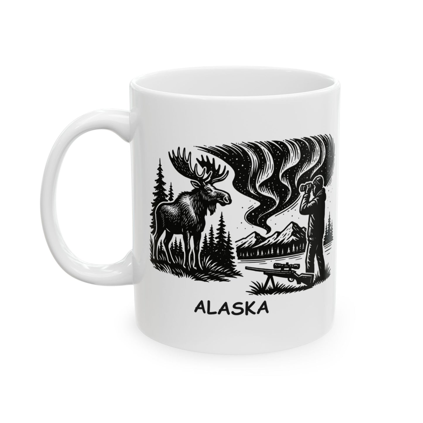 "Alaska: Where if you’re not hunting moose, you’re hunting the Northern Lights." Ceramic Mug - 13015