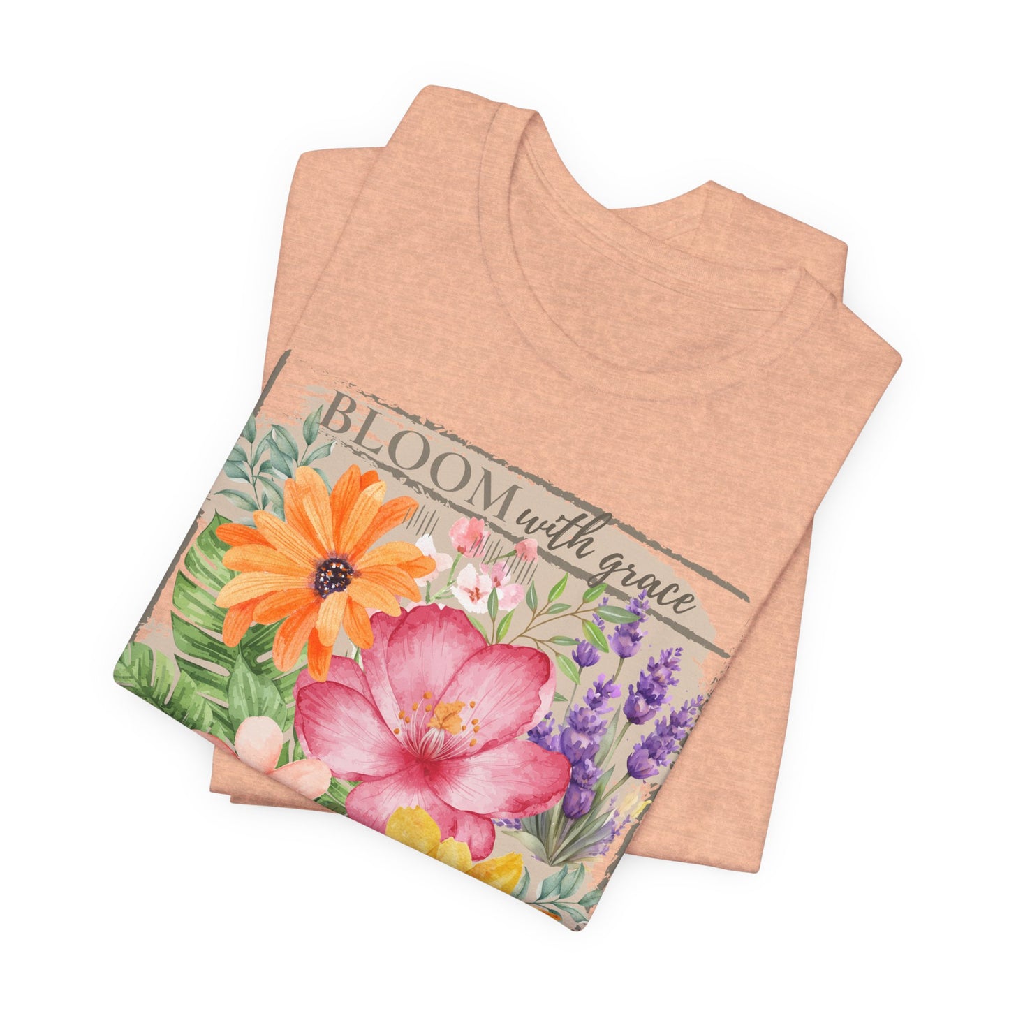 Bloom With Grace Floral T-Shirt, “Grow Through It” Inspirational Women’s Tee - 14943