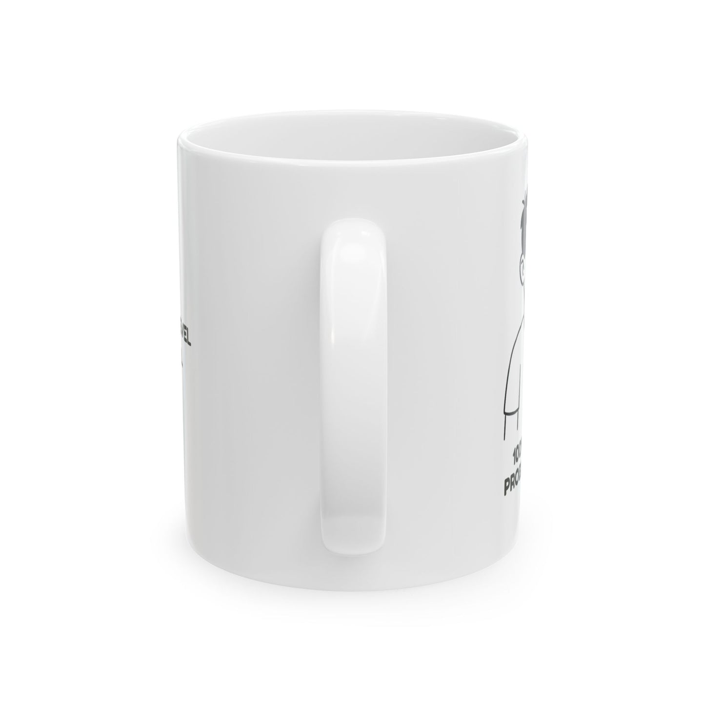 “100% not my problem, mate.”  (An elite level of chill.) Ceramic Mug - 13943