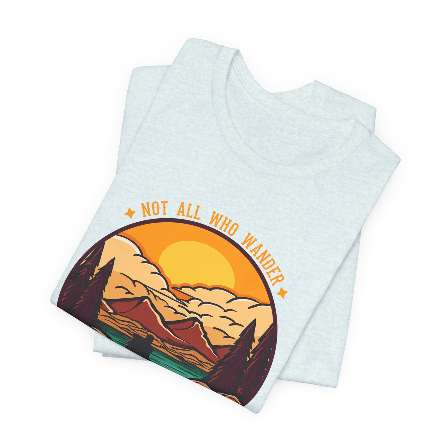 Camping: Not All Wander Are Lost - Unisex Jersey Short Sleeve Tee