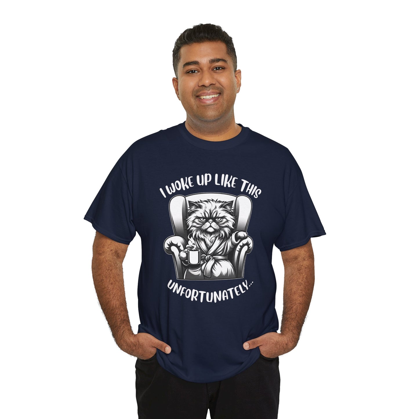 Funny Grumpy Cat T-Shirt – “I Woke Up Like This… Unfortunately” Graphic Tee- 14843