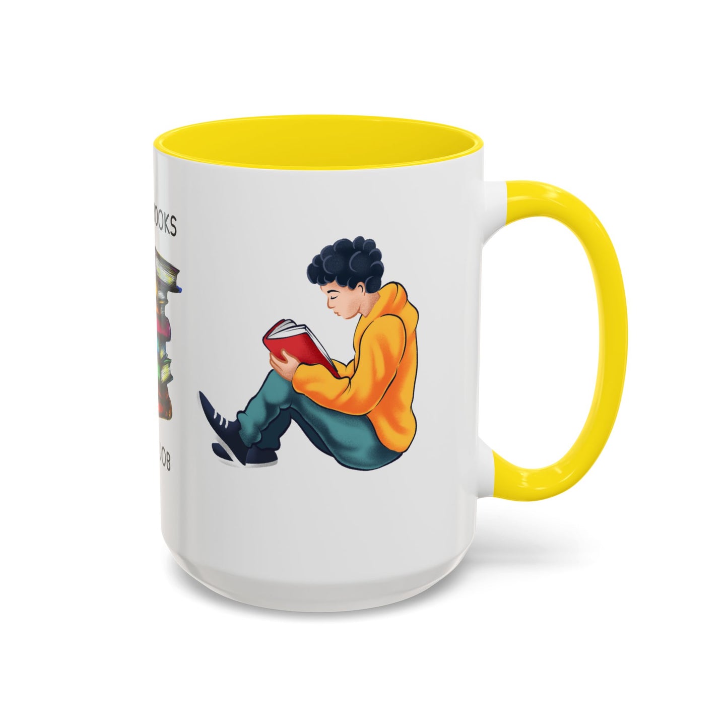 Reading Books, It's My Job - Accent Coffee Mug (11, 15oz) - 10690